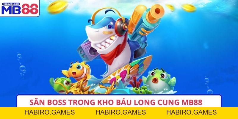Kho Báu Long Cung MB88 – Cuộc Phiêu Lưu Tới Đại Dương