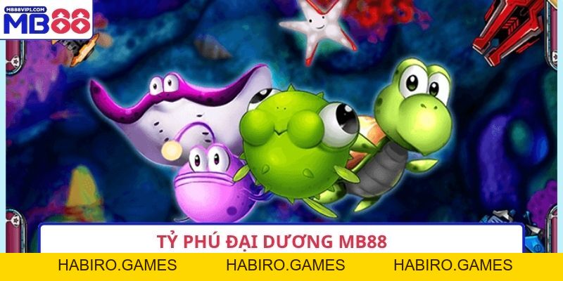 Tỷ Phú Đại Dương MB88 – Chinh Phục Kho Báu Đại Dương